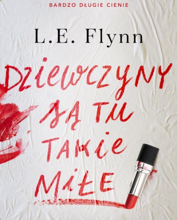 Dziewczyny są tu takie miłe - Laurie Elizabeth Flynn