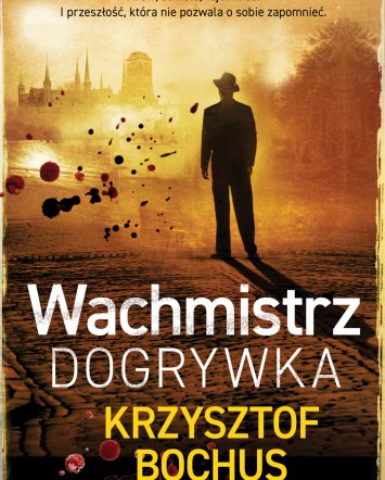 Wachmistrz. Dogrywka - Krzysztof Bochus