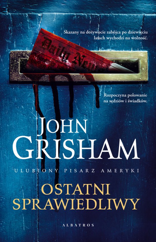 Ostatni sprawiedliwy- John Grisham