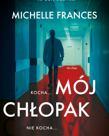 Mój chłopak- Michelle Frances