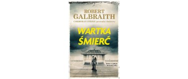 Warta śmierć- Robert Galbraith