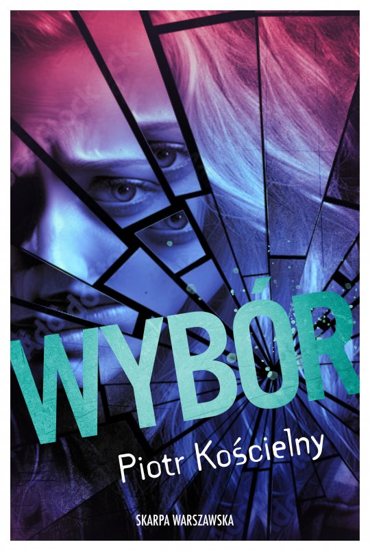 Wybór - Piotr Kościelny