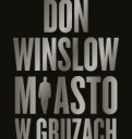 Miasto w gruzach - Don Winslow