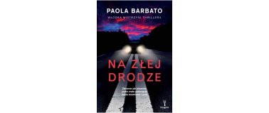 Na złej drodze - Paola Barbato