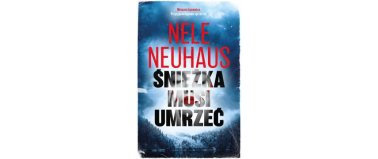 Śnieżka musi umrzeć - Nele Neuhaus