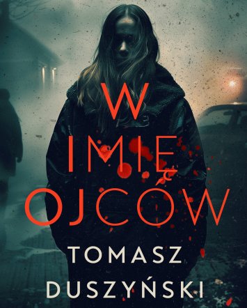 W imie ojców- Tomasz Duszyński