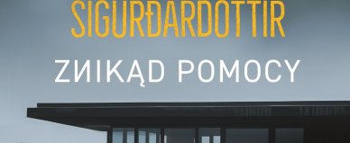 Znikąd pomocy - Yrsa Sigurdardottir