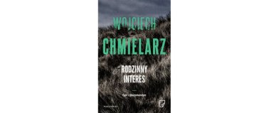 Rodzinny interes - Wojciech Chmielarz