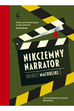 Nikczemny narrator - Juliusz Machulski