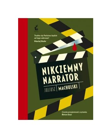 Nikczemny narrator - Juliusz Machulski