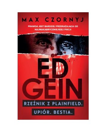 Ed Gein - Max Czornyj