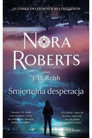 Śmiertelna desperacja - Nora Roberts