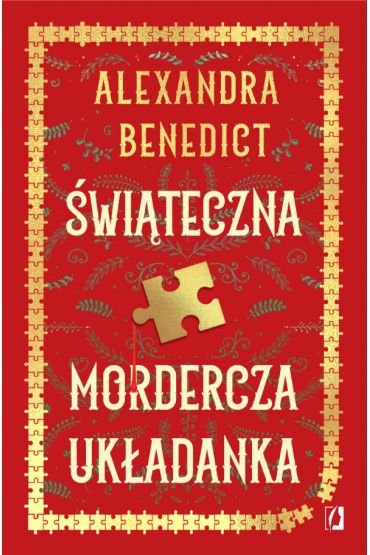 Świąteczna mordercza układanka - Alexandra Benedict