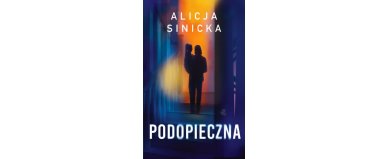 Podopieczna - Alicja Sinicka